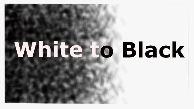 white to black 2